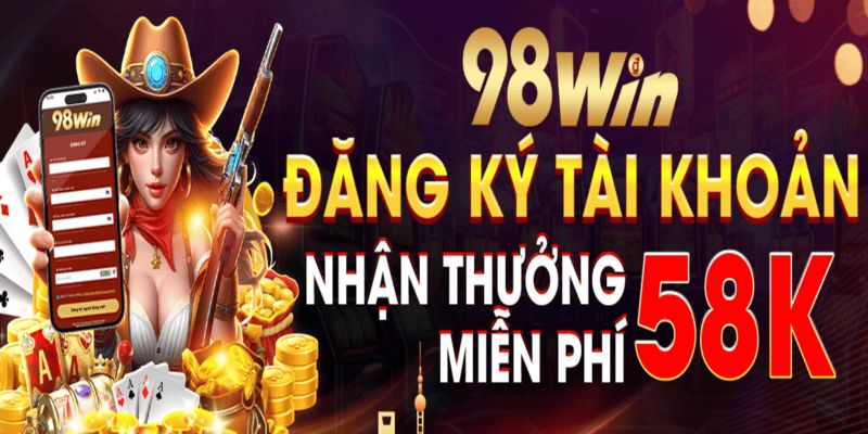 khuyến mãi đăng ký 98win