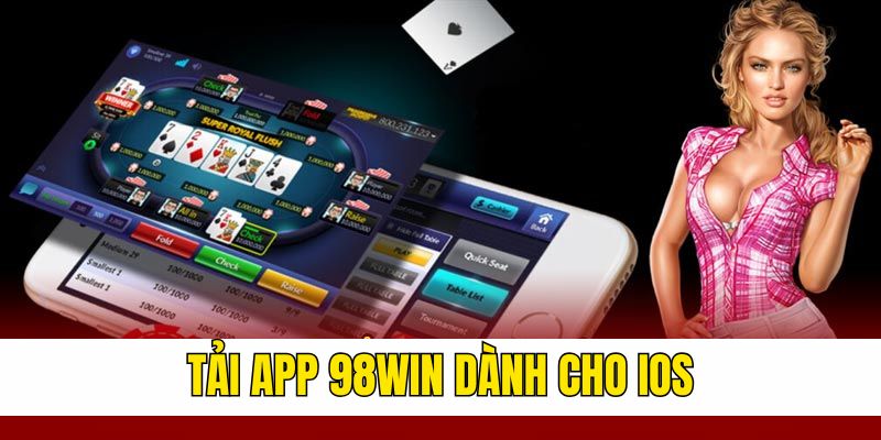 tải app 98win ios